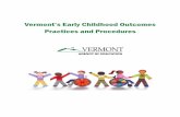Vermont’s Early Childhood Outcomes Practices and Procedures...Vermont’s Early Child Outcomes Practices and Procedures Manual is intended for use by professionals who are responsible