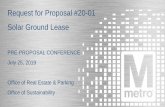 Request for Proposal #20-01 Solar Ground Lease · 7/25/2019  · RFP #20-01: Solar Ground Lease Milestone Deadline Pre-Proposal Conference and Site Visit July 25, 2019 Deadline for