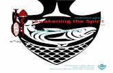 conference agenda Awakening the Spirit · Awakening the Spirit October 18-20, 2017 Indigenous Culture and Language Revitalization through Land, Water and Sky tru.ca/spirit conference