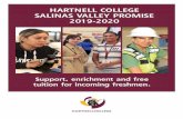 HARTNELL COLLEGE SALINAS VALLEY PROMISE 2019-2020Program Overview: The Salinas Valley Promise program at Hartnell College offers a free year of in-state tuition - and much more. We