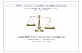 PRO BONO SERVICE PROGRAM - Seton Hall Law School...Seton Hall Law School’s Pro Bono Service Program is an opportunity for law students to get hands-on experience in the legal profession