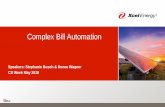 Complex Bill Automation pdfs/B1 Wagner Busch.pdf · Avaya CMS Avaya IQ Verint Workforce Mgr Avaya Communications Manager Avaya IVR Voice Portal ... •Implement a system alongside