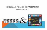 HINSDALE POLICE DEPARTMENT PRESENTS… · • The home page of Omegle invites people to Talk to Strangers. This says it all about the app and kids. • Not talking to strangers is