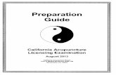 California Acupuncture Board - August 2013 Exam Prep Guide ... · 1/17/2014  · provide the basis for single herb questions used on the examination. These herbs are not endorsed