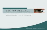 PROTOCOLS IN EYE CONDITIONS - University of Malta · an internal hordeolum. If there is no pus the lump is probably an external hordeolum which has not started to point (Blenkinsopp