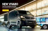 NEW VIVARO · If you require any specific feature, you must consult your authorised Opel Dealer who is regularly updated with any change in specification. Specifications are subject