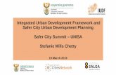 Integrated Urban Development Framework and Safer City ...Safer City Urban Development Planning Safer City Summit –UNISA Stefanie Mills Chetty 19 March 2019. Urbanisation in the global