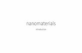 nanomaterials - unipi.it · • Nanomaterials as those which have structured components with at least one dimension less than 100nm. ... devices, as field-emitters and as leads for