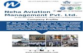 Neha Aviation Management Pvt. Ltd.nehaaviation.com/downloads/Profile.pdf · Neha Aviation Management Pvt Ltd Page: 3 Company Profile Currently company is having staff strength of
