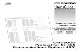 TM User’s Guide · e-mail: info@omega.com For latest product manuals: Shop online at omega.com User’s Guide CN76000 Protocol for RS-485 Communications Option (-485) TM. The information