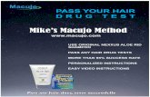Mike’s Macujo Method · 3. About hair follicle drug test A hair follicle drug test can determine drug use over a certain period this is typically 3 months for hair samples that