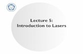 Lecture 5: Introduction to Lasers - ustc.edu.cnstaff.ustc.edu.cn/~litao/ORS5_v2.ppt.pdf · Almost all electronic transitions that occur in atoms that involve photons fall into one