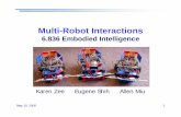 Multi-Robot Interactions - Higher Intellectcdn.preterhuman.net/texts/science_and_technology/ROBOTS/centi.pdf · §Multi-robot interactions §Behavior-based approach §Following •