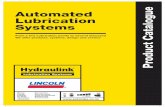 Automated Lubrication Systems Product Catalogue · Automated Lubrication Systems From a few Lubrication points to several thousand We offer products, systems, design and service Product