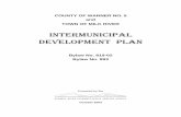 INTERMUNICIPAL DEVELOPMENT PLAN · can occur without the urban municipalities using the various methods of intervention ... For the purpose of settling disputes regarding land use