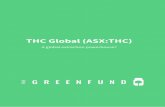 THC Global (ASX:THC)...THC Global March 2019 THC Global Group Limited (ASX:THC) is a medicinal cannabis producer with a vertically-integrated business model and a “farm to pharma”