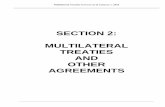 SECTION 2: MULTILATERAL TREATIES AND OTHER AGREEMENTS E nte rd io fce Ap l 29, 1997; the Un ed States