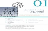 Covalent Bonding and Shapes of Molecules · 2017-08-16 · 2 CHAPTER 1 Covalent Bonding and Shapes of Molecules have discovered or made well over 10 million organic compounds. While
