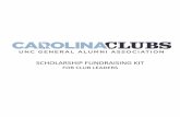 SCHOLARSHIP FUNDRAISING KIT · Solicitation Letter ... April Club - Basketball season ends Club - Final push for scholarship fundraising May May 15 - Deadline for clubs to notify