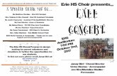Fall Concert Program 2017 - Erie HS Choir...Just a reminder to please turn all cell phones off during the concert. Thank you! The Erie HS Choral Program is always looking for parent