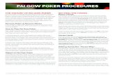 PAI GOW POKER PROCEDURES - Resorts World …...Pai Gow Poker combines the elements of the ancient Chinese game of Pai Gow and the American game of Poker. Pai Gow Poker is played with