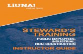 Steward PED Training PowerPoint 2018 · Slide 14: Tips to be a Good Steward Review common sense tips and remind stewards to lead by example EXERCISE: Ask those that have been a steward