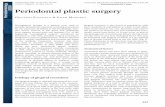 Periodontal plastic surgery - …s9ab564d99fcaaf1d.jimcontent.com/download/version...duced the term ‘periodontal plastic surgery’, accepted by the international scientiﬁc community