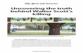 Uncovering the truth behind Walter Scott’s killing · Uncovering the truth behind Walter Scott’s killing On the night of April 6, The Post and Courier received a tip that a video