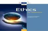 Ethics - European Commission · 2013-10-28 · research ethics intends to put boundaries to what is and is not possible (under a certain perspective), it does not intend to regulate
