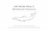 EP Math Step 2 Workbook Answers...2019/07/18  · EP MATH STEP 2 WORKBOOK ANSWERS ARITHMETIC PRACTICE D[y 70 ‐11 9 ‐2 D[y 71 8 ‐8 12 D[y 72 ‐7 C, ‐525 feet, 25 C D[y 73 Negative