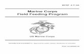 MCRP 4-11.8A Marine Corps Field Feeding Program · DEPARTMENT OF THE NAVY Headquarters United States Marine Corps Washington, D.C. 20380-1775 2 December 2013 FOREWORD Marine Corps