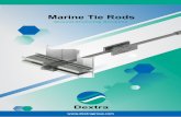 Marine Tie Rods - Dextra Group...* Dextra can also supply sheet piles, waling beams, and pile casing upon request. Marine Tie Rods 2 Detra Marin Tie Rods System presentation Product