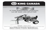 15 TON HORIZONTAL/VERTICAL 6.5 HPGAS LOG SPLITTER manual... · FOR 15 TON 6.5 HP GAS LOG SLITTER KING CANADA TOOLS OFFERS A 1-YEAR LIMITED WARRANTY FOR NON-COMMERCIAL USE. BEFORE