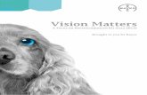 Vision Matters - Vet TimesKeratoconjunctivitis sicca (KCS): Ocular conditions account for about ten percent of canine consultations in first opinion practice1 to be presenting with