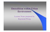 Demolition within Urban Environmentpersonal.cityu.edu.hk/bswmwong/pl/pdf/demolition0407.pdf · Method of demolition Using saw cut method – This method is suitable for alteration