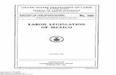 Labor Legislation of Mexico : Bulletin of the United …...2 LABOR LEGISLATION OF MEXICO XXIX. The enactment of a social Insurance law is considered of public utility, and said law