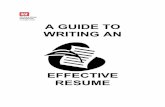 Resume Writing Guide - Huntington · The Army Resume Builder is designed to help ensure that your resume can be electronically read. It contains “Help” information to guide you