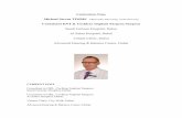CV May 2018 copy - Prof. Michael Timms · Curriculum Vitae Michael Steven TIMMS FRCS Edin, FRCS Eng, CCST RCS Eng ... Mobile Dubai +971 50 229 8751 E-mail timmsent@gmail.com HOME