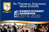 PARENT/STUDENT HANDBOOK 2019-2020 - aquinas-sta.orgRespectful of each person’s self-worth, the St. Thomas Aquinas High School community, seeks to develop each student’s God-given