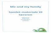 Me and my family Samlet materiale til læreren · Me and my family Samlet materiale til læreren Målplanche Flashcards Små billedkort Foldebog