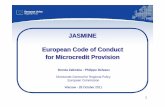 JASMINE European Code of Conduct for Microcredit Provision · 10 JASMINE Online • Intended to facilitate the implementation of the Code for those who have endorsed it. • Will