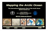 Mapping the Arctic Ocean - General Bathymetric Chart of ... · Mapping the Arctic Ocean The International Bathymetric Chart of the Arctic Ocean IBCAO Version 2.0 ... På denne samme