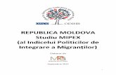 REPUBLICA MOLDOVA Studiu MIPEX (al Indicelui Politicilor de · află la distanță maximă față de cele mai înalte standarde. În situațiile în care o țară nu are politici
