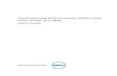 Dell PowerEdge RAID Controller (PERC) H310, H710, H710P ...hg.flagshiptech.com/ebay/DellManuals/rc_h310_h710_h710p_h810_ug_en-us.pdf · The Dell PowerEdge RAID Controller (PERC) H310,