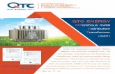 qtc-energy.com...material from Silicon Steel to Amorphous Alloy, can reduce the exciting current, and the No-Load Loss(NLL) by up to 65-70% , comparing with Silicon Steel. QTC Energy