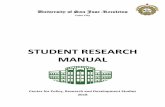 STUDENT RESEARCH MANUAL · 2018-08-13 · submit their research outputs as pre-requisite for their final grade. 10. Selected student-researchers shall present their research outputs