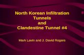 North Korean Infiltration Tunnels and Clandestine Tunnel #4rogersda/umrcourses/ge342/koreantunnel4.pdfNorth Korean Infiltration Tunnels and Clandestine Tunnel #4 Mark Lavin and J.