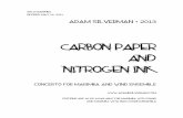 Carbon paper and nitrogen ink Marimba solo.pdf · solo marimba revised may 18, 2014 adam silverman • 2013 carbon paper and nitrogen ink concerto for marimba and wind ensemble editions