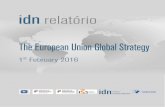 The European Union Global Strategy - IDN · The European Union Global Strategy 1st February 2016 relatório . Report, The European Union Global Strategy . International Seminar, 1st