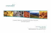 Crusader Resources- Australia’s next Iron Ore miner and ... · Crusader Resources- Australia’s next Iron Ore miner and Gold explorer ... • Rapidly growing population with emerging